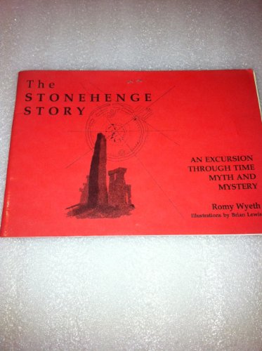 Beispielbild fr Stonehenge Story: An Excursion Through Time, Myth and Mystery zum Verkauf von Wonder Book