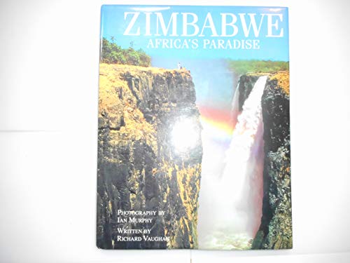 Stock image for Zimbabwe: Africa's Paradise for sale by WorldofBooks