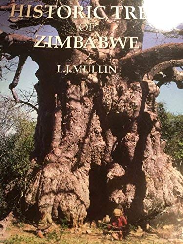 9780951520963: Historic Trees of Zimbabwe