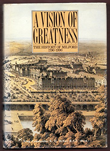 Stock image for A Vision of Greatness the History of Milford 1790-1990 for sale by Red-books ( Member of P.B.F.A. )