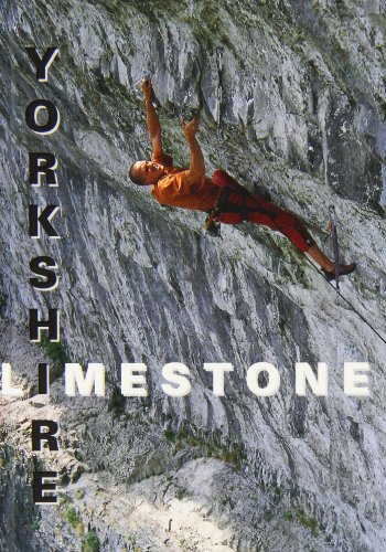 Stock image for Yorkshire Limestone 2005 A Rock Climbers Guide for sale by PBShop.store US