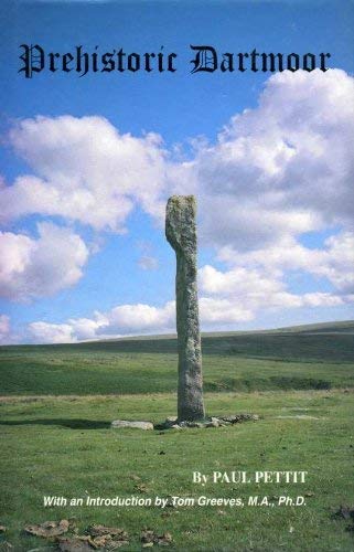 Beispielbild fr Prehistoric Dartmoor zum Verkauf von WorldofBooks