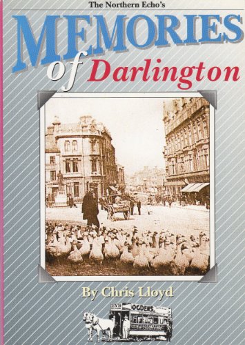 Stock image for Memories of Darlington for sale by WorldofBooks