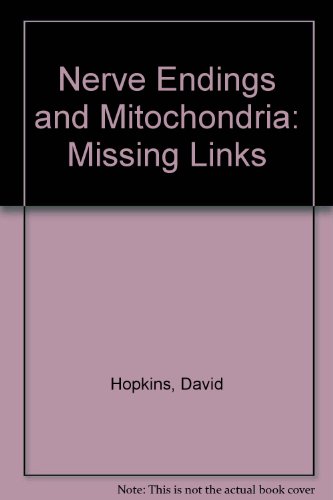 Nerve Endings and Mitochondria Missing Links