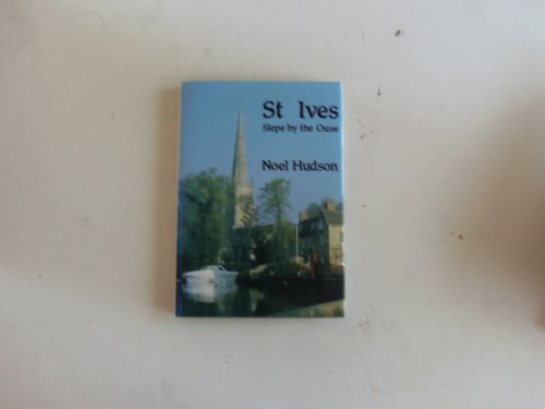 9780951529805: St. Ives, Slepe by the Ouse
