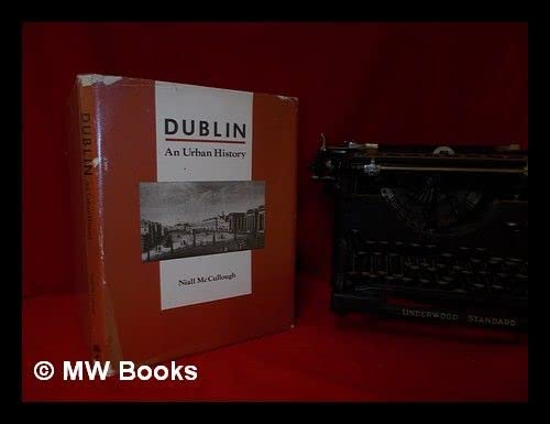 Stock image for Dublin An Urban History for sale by Caffrey Books