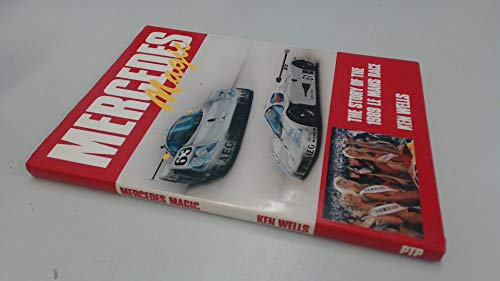 9780951538203: Mercedes Magic: The Story of the 1989 Le Mans Race
