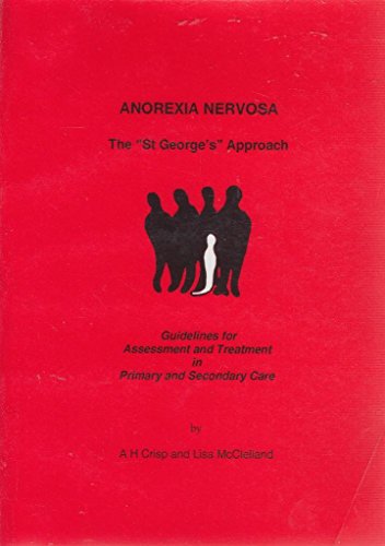 Stock image for Anorexia Nervosa: Guidelines for Assessment and Treatment in Primary and Secondary Care for sale by Phatpocket Limited