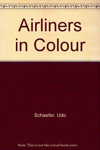 9780951546246: Airliners in Colour