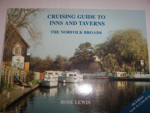 Stock image for Cruising Guide to Inns and Taverns: The Norfolk Broads (Stones throw away) for sale by WorldofBooks