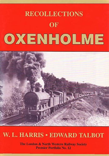 Stock image for RECOLLECTIONS OF OXENHOLME. (SIGNED). for sale by Cambridge Rare Books