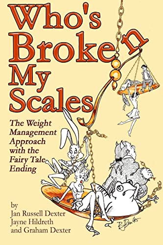 Who's Broken My Scales (9780951552537) by Hildreth, Jayne; Dexter, Graham; Dexter, Jan