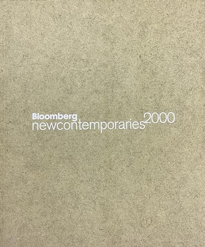 Stock image for Bloomberg New Contemporaries: 2000 for sale by THE SAINT BOOKSTORE