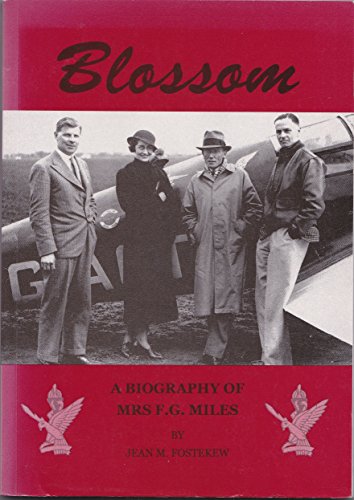 Beispielbild fr Blossom: Biography of Mrs.F.G.Miles zum Verkauf von WorldofBooks