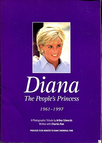 Imagen de archivo de Diana: The Peoples Princes - A Personal Tribute in Words and Pictures a la venta por Better World Books: West