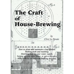 Stock image for The Craft of House Brewing for sale by WorldofBooks