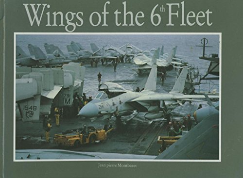 Stock image for Wings of the 6th Fleet for sale by WORLD WAR BOOKS