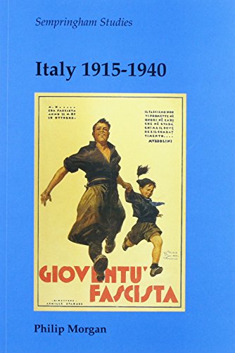 Beispielbild fr Italy 1915-1940 (Sempringham studies series) zum Verkauf von WorldofBooks
