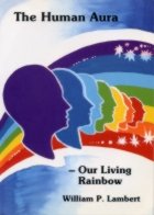 Beispielbild fr Human Aura - Our Living Rainbow zum Verkauf von WorldofBooks