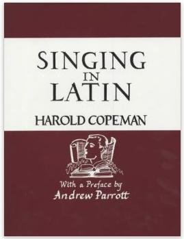 Singing in Latin (9780951579824) by Harold Copeman