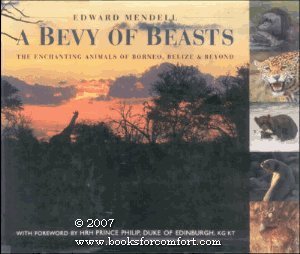 Beispielbild fr A Bevy of Beasts : The Enchanting Animals of Borneo, Belize and Beyond zum Verkauf von Better World Books