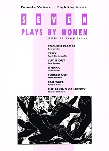 Imagen de archivo de Seven Plays by Women: Female Voices, Fighting Lives (Aurora Metro Press) a la venta por WorldofBooks