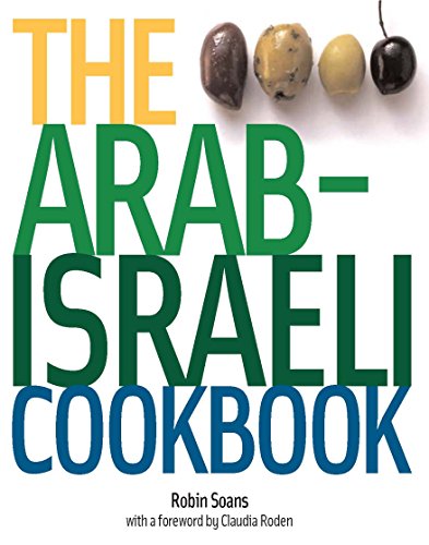 Imagen de archivo de The Arab-Israeli Cookbook - recipes: The Recipes a la venta por Open Books