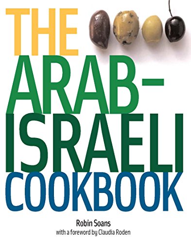 Stock image for The Arab-Israeli Cookbook - recipes: The Recipes for sale by Open Books