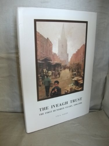 9780951594209: The Iveagh Trust: The first hundred years, 1890-1990