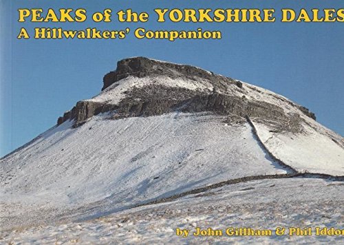 Beispielbild fr The Peaks of the Yorkshire Dales: A Hill Walkers' Companion zum Verkauf von WorldofBooks