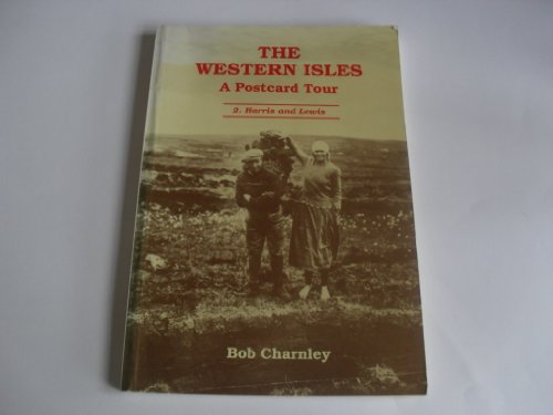 Beispielbild fr The Western Isles: Harris and Lewis v. 2: A Postcard Tour zum Verkauf von WorldofBooks