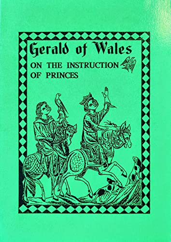 Stock image for Gerard of Wales on the Instruction of Princes for sale by SecondSale