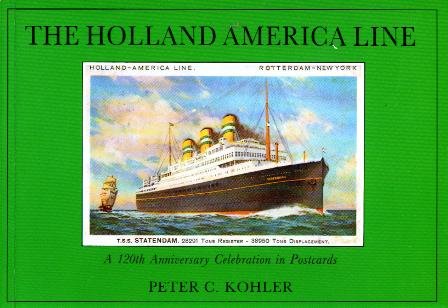 Beispielbild fr Holland America Line: A 120th Anniversary Celebration in Postcards zum Verkauf von WorldofBooks