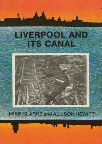 Stock image for Liverpool and Its Canal for sale by WorldofBooks