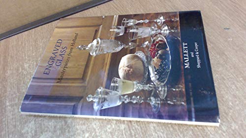 9780951615911: Engraved glass: Masterpieces from Holland