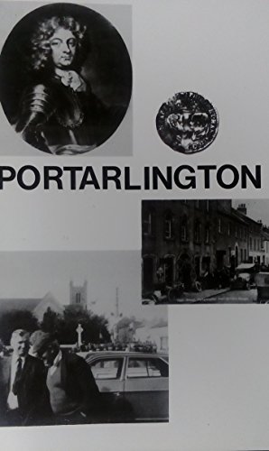 9780951629901: Portarlington, a Planted Town