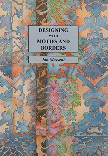 9780951634813: Designing with Motifs and Borders (Design S.)