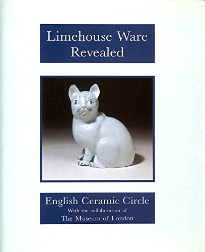 Limehouse Ware Revealed.