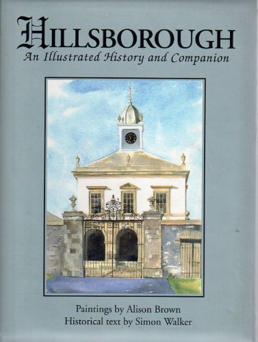 Imagen de archivo de Hillsborough: An Illustrated History and Companion a la venta por WorldofBooks