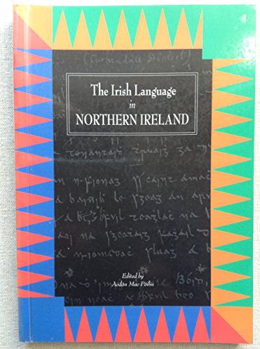 Beispielbild fr The Irish Language in Northern Ireland zum Verkauf von Cavehill Books