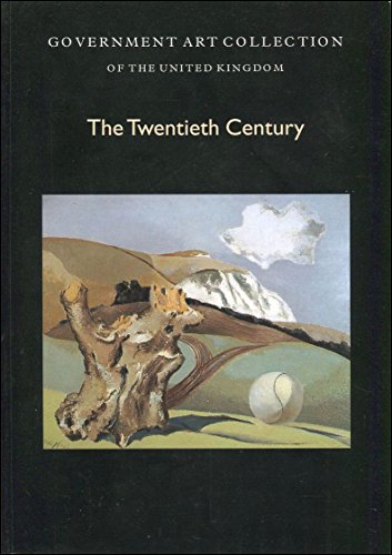 Government Art Collection of the United Kingdom: The Twentieth Century