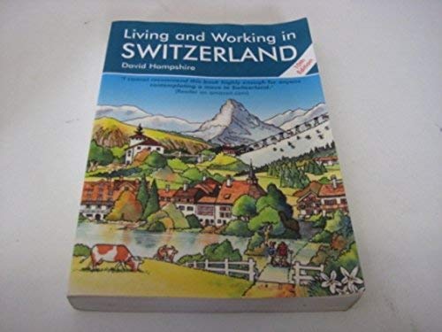Beispielbild fr Living and Working in Switzerland zum Verkauf von HPB-Emerald