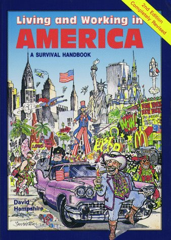 Beispielbild fr Living and Working in America: A Survival Handbook (Survival Handbooks) zum Verkauf von Goldstone Books