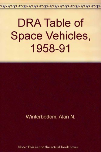 9780951654217: DRA Table of Space Vehicles, 1958-91
