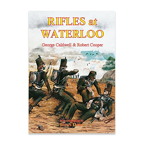 Beispielbild fr Rifles at Waterloo zum Verkauf von Winghale Books