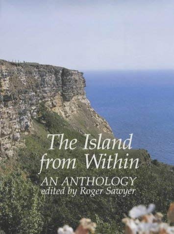 Imagen de archivo de The Island from Within: A Composite Portrait of the Isle of Wight: An Anthology a la venta por Ryde Bookshop Ltd