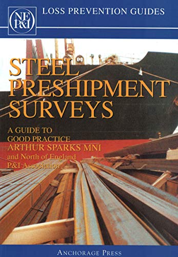 Steel Preshipment Surveys: A Guide to Good Practice (9780951662731) by Sparks, Arthur