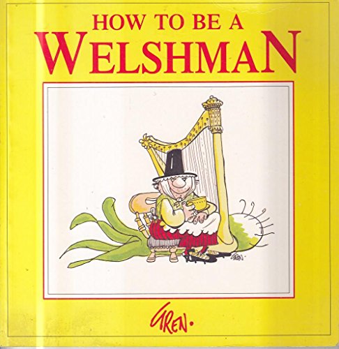 Imagen de archivo de How to be a Welshman a la venta por WorldofBooks