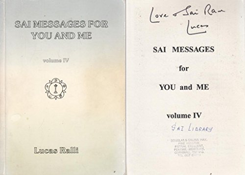 Sai Messages for You and Me. Volume IV.