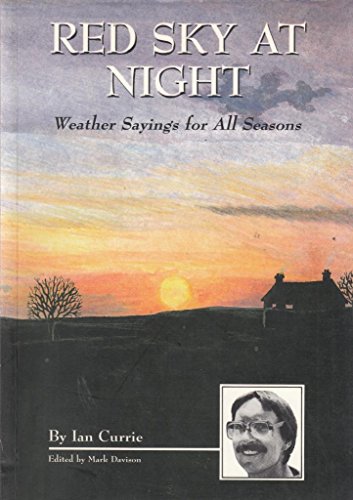 Stock image for Red Sky at Night: Weather Sayings for All Seasons for sale by WorldofBooks